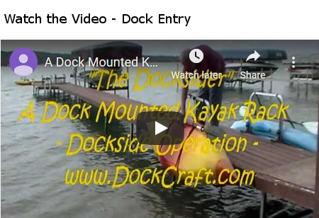 Watch the Video - Dock Entry